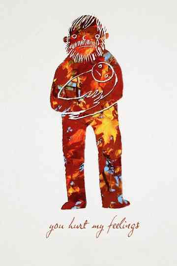 You Hurt My Feelings Poster