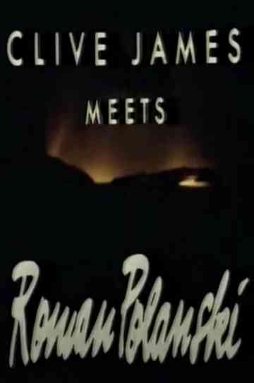Clive James Meets Roman Polanski