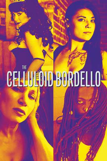 The Celluloid Bordello Poster