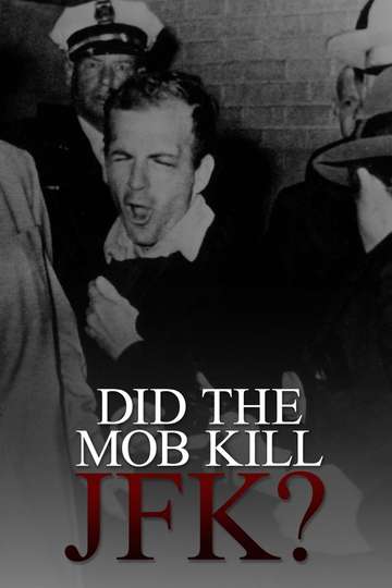 Did the Mob Kill JFK Poster