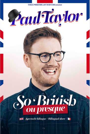 Paul Taylor : So British Ou Presque