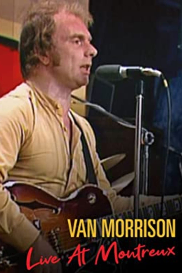 Van Morrison Live at Montreux 1980