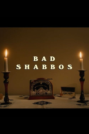 Bad Shabbos Poster