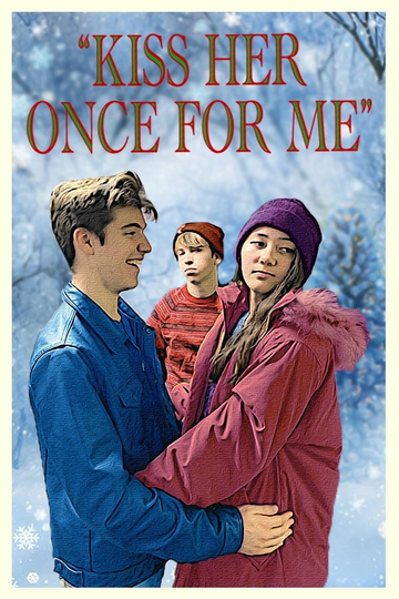 Kiss Her Once For Me Poster