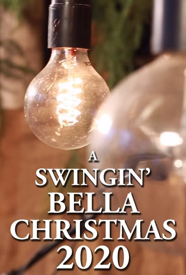 A Swingin Bella Christmas 2020 Poster