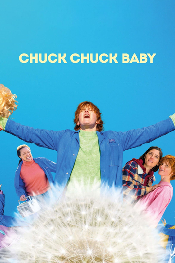 Chuck Chuck Baby Poster