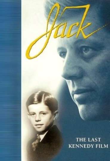 Jack The Last Kennedy Film