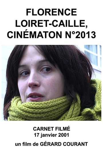 Florence Loiret-Caille, Cinématon n°2013