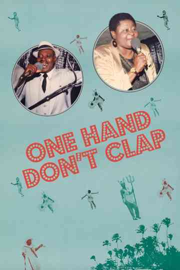 One Hand Don't Clap Poster