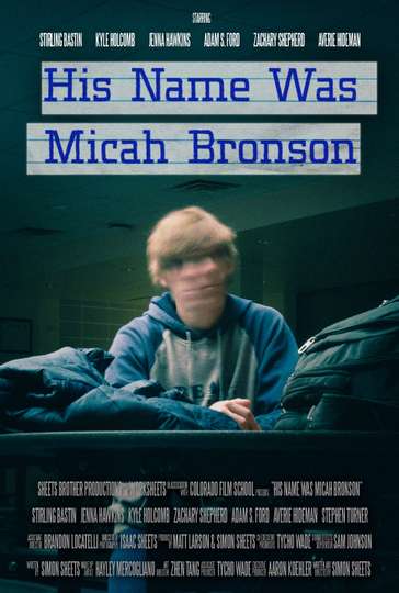 His Name Was Micah Bronson Poster