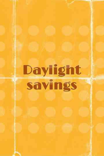 Daylight Savings