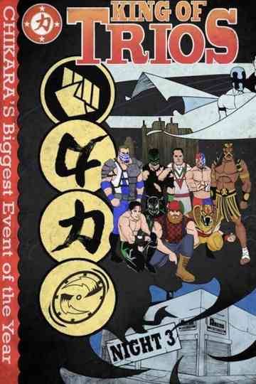 Chikara King Of Trios 2009  Night 3