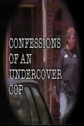 Confessions of an Undercover Cop