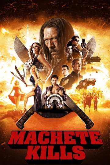 Machete Kills Poster