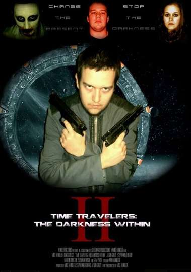 Time Travelers 2 The Darkness Within Poster