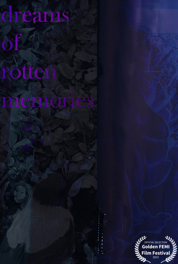 Dreams of Rotten Memories Poster