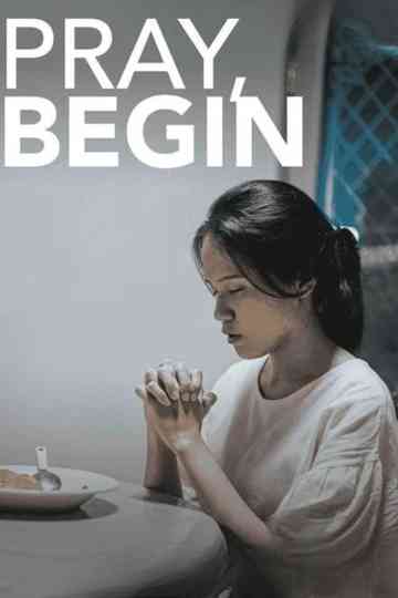 Pray, Begin Poster