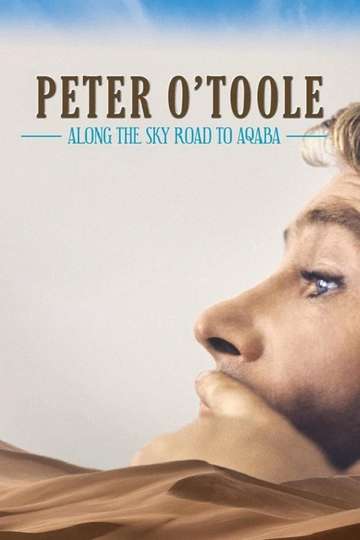 Peter OToole Along the Sky Road to Aqaba Poster