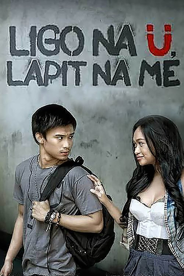 Ligo na Ü, Lapit na Me Poster