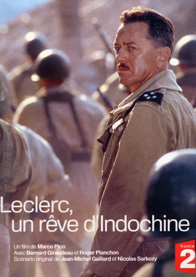 Leclerc un rêve dIndochine