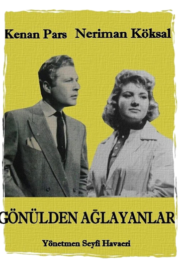 Gönülden Ağlayanlar