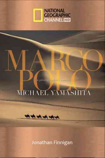 Marco Polo: The China Mystery Revealed Poster