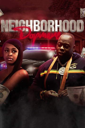 Da Neighborhood Dopemane Poster