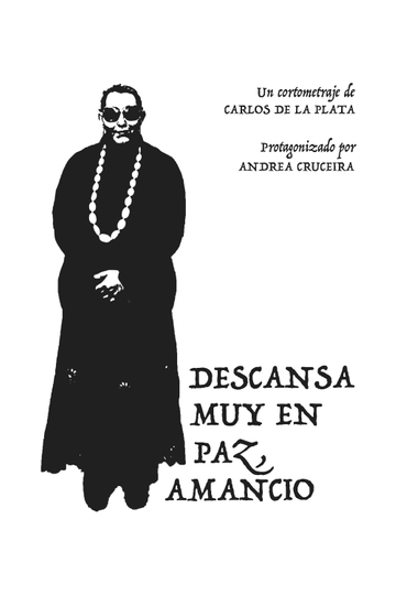 Descansa muy en paz, Amancio Poster