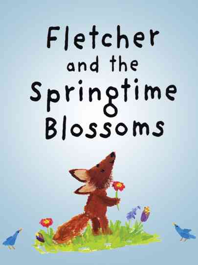 Fletcher and the Springtime Blossoms Poster