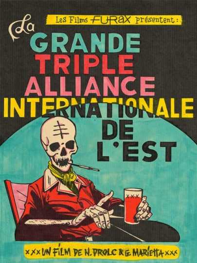 La Grande Triple Alliance Internationale de lEst