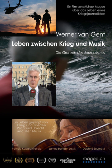 Werner van Gent  Leben zwischen Krieg und Musik