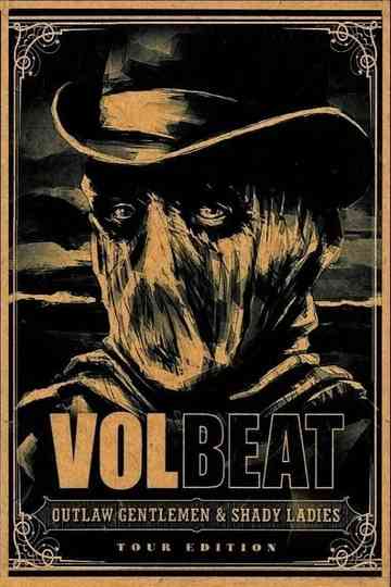 Volbeat: Outlaw Gentlemen & Shady Ladies