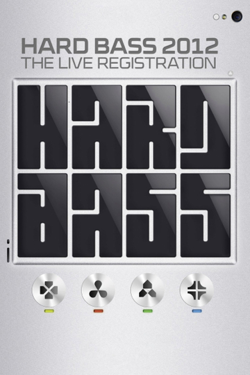 Hard Bass 2012  The Live Registration