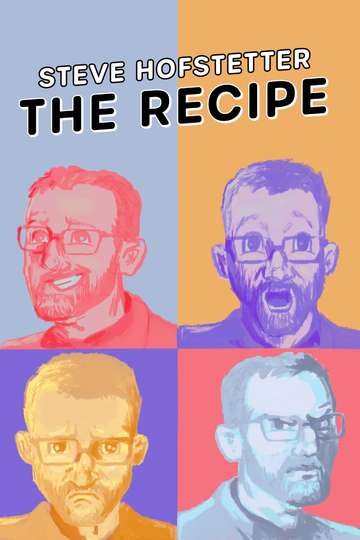 Steve Hofstetter The Recipe Poster