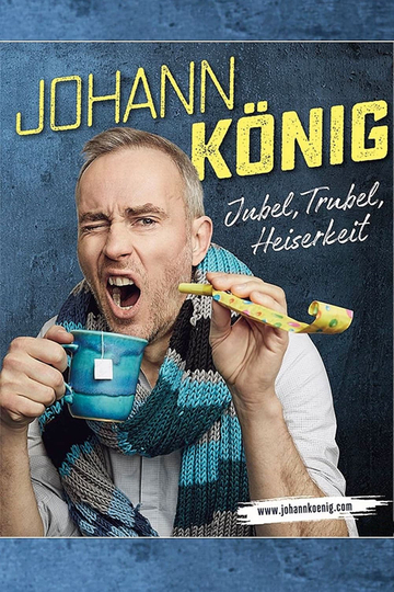 Johann König  Jubel Trubel Heiserkeit