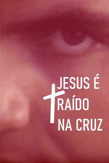 Jesus e traido na Cruz Poster