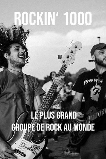 Rockin 1000 le plus grand groupe de rock au monde
