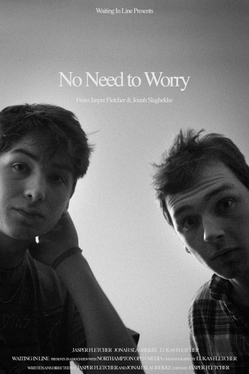 No Need to Worry! Poster