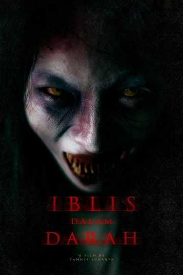 Iblis Dalam Darah Poster