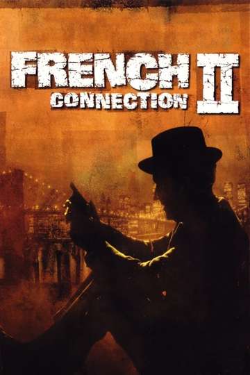 French Connection II Poster