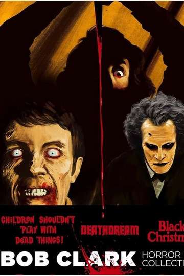 Dreaming of Death:  Bob Clark's Horror Films Poster
