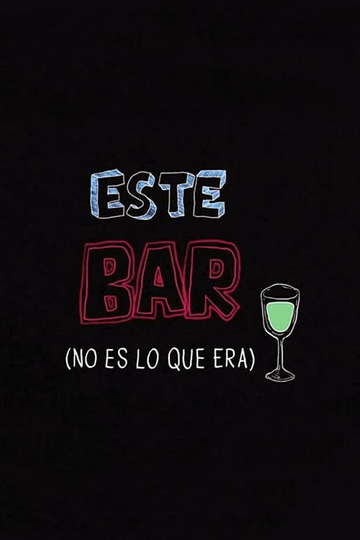 Este Bar no es lo que era Poster