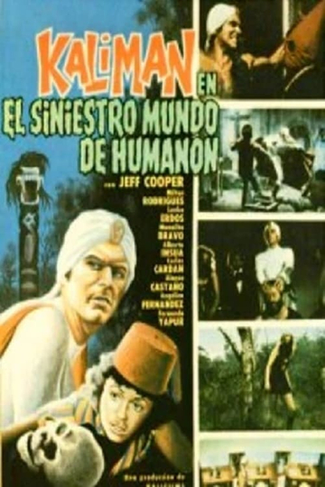 Kalimán in the Sinister World of Humanón Poster