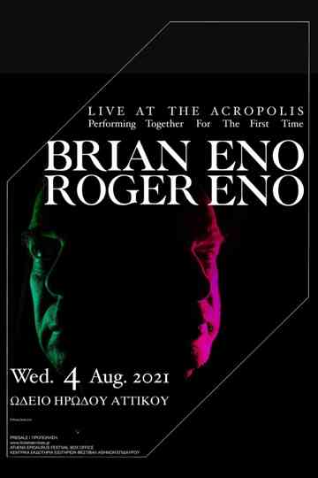 Brian Eno & Roger Eno: Live at the Acropolis, Athens