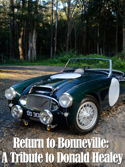 Return to Bonneville A Tribute to Donald Healey Poster