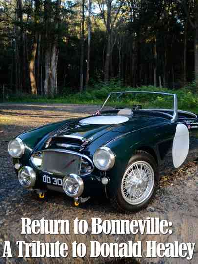 Return to Bonneville A Tribute to Donald Healey