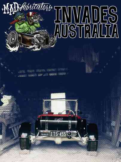 Mad Fabricators Society Invades Australia
