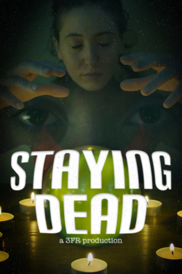 Staying Dead