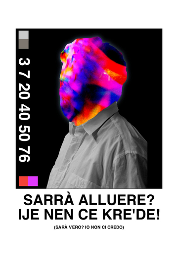 Sarrà Alluere? Ije Nen Ce Kre'de! Poster