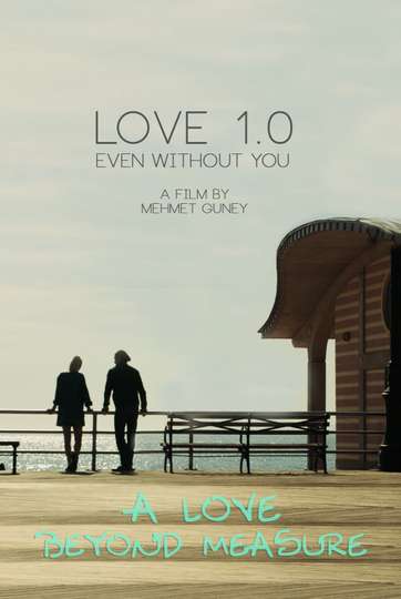 Love 10 Even Without You Poster